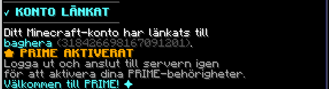 Minecraft-chatten bekräftar att kontot har länkats och att PRIME är aktiverat